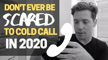 How to get over the fear of Cold Calling?
