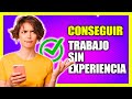 Cuáles son los Mejores Trabajos Sin Experiencia