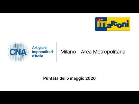 Video ? CNA Milano su Radio Marconi | Puntata 4 - 730 online facile e veloce: i servizi CAF CNA