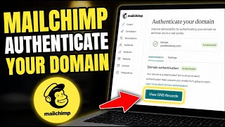 How to authenticate your domain for Mailchimp branded email - Quick Tutorial