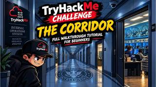 TryHackMe - Challenge - Corridor - Complete Walkthrough Tutorial for Beginners