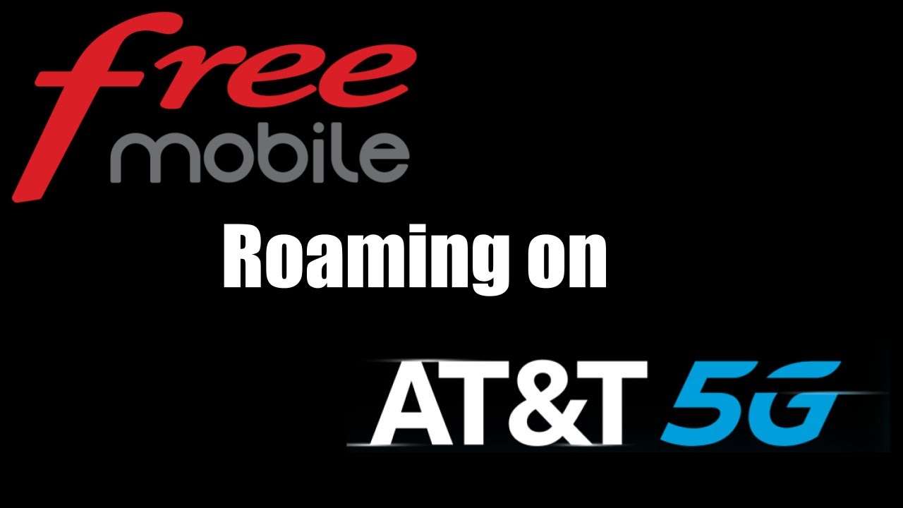 Free Mobile France Roaming in USA AT&T (Mmwave) YouTube