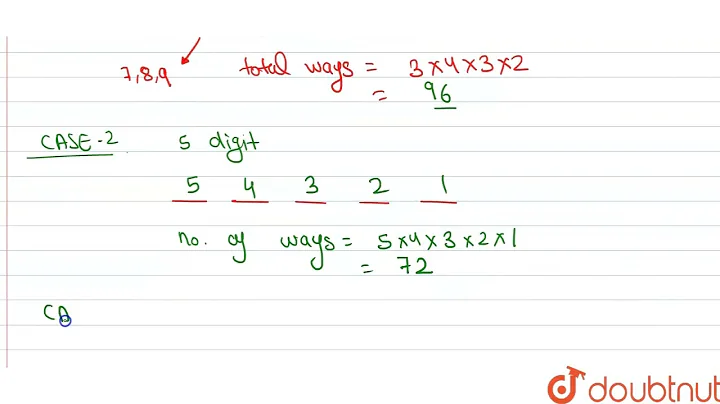 If none of the digits 3, 5, 7, 8, 9 be repeated, how many different numbers greater than 7000 ca...