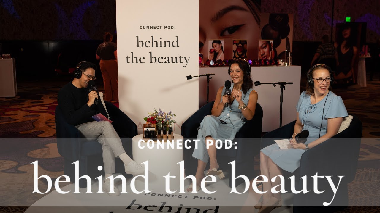 Connect Pod: Behind the Beauty Episode 1