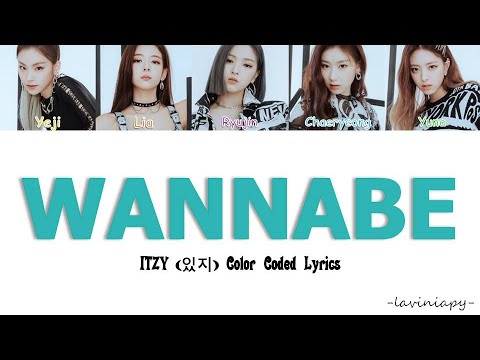 ITZY (있지) - WANNABE Color Coded Lyrics (Türkçe Çeviri/Laviniapy)