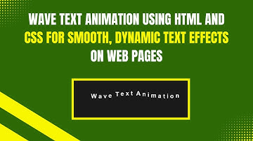 Wave Text Animation with HTML and CSS | Step-by-Step Guide 🌊✨