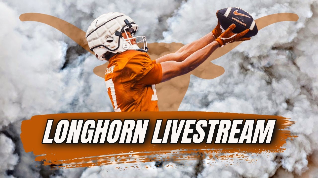 Longhorn Livestream | Latest Practice Updates | Texas Football | Steve Sarkisian | Arch Manning