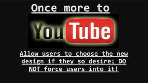 YouTube: WE WANT FREE CHOICE! Do Not Force Us Into Beta Design Channels!
