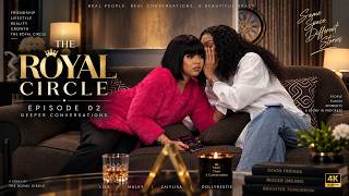 THE ROYAL CIRCLE — EPISODE 2 News