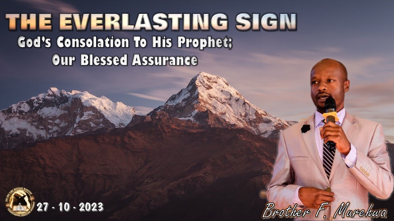The Everlasting Sign: God’s Consolation To His Prophet - 271023(Brother ...