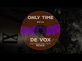 Enya  only time  de vox deep melodic remix 2022  unreleased version