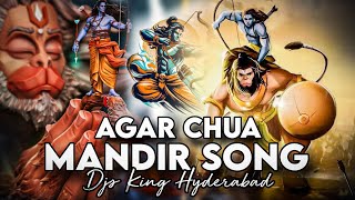 Agar chua mandir song remix by Djs King Hyderabad 
