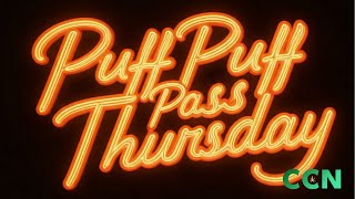 Puff Puff Pass Thursday