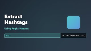 Extract Hashtags from Text with Python: Regex Tutorial for Beginners