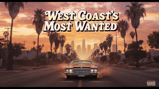 ᴡᴇsᴛ ᴄᴏᴀsᴛs ᴍᴏsᴛ ᴡᴀɴᴛᴇᴅ | Full West Coast