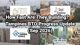 🏗[Sep 26] Simei Symphony, Tampines Green Topaz & Tampines Bliss HDB BTO Progress Update