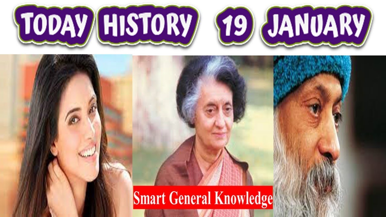 january 19 events january 19 Today History aaj ka itihas aaj ka