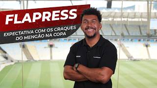 FLAPRESS: BALANÇO DO 1º SEMESTRE DO MENGÃO, EXPECTATIVA PARA NOSSOS CRAQUES NA COPA E MUITO MAIS
