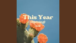 This Year (Blessing) - ESA