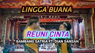 Reuni Cinta ( Cover ) - Bambang Satria Feat. Dian Sansan - Sandiwara Lingga Buana