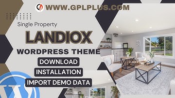 Landiox -  Single Property WordPress Theme , Download , Installation & Import Demo Data