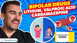 Bipolar Medications | Lithium, Valproic Acid, Carbamazepine for RN \u0026 PN NCLEX Success