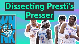 Dissecting Presti's Presser