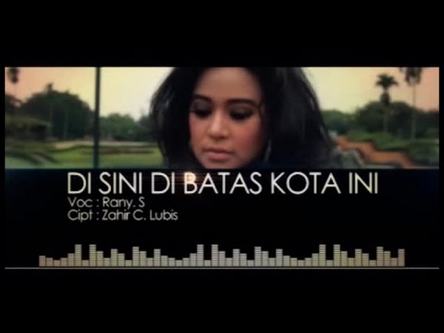 Rany Simbolon - DI SINI DI BATAS KOTA INI | Lagu Terpopuler 2022 (Official Music Video) class=