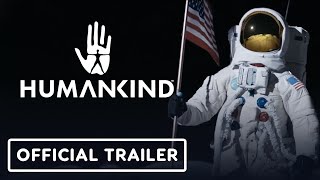 Humankind - Official Launch Trailer