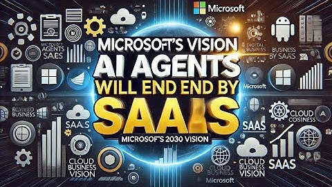 Why Microsoft Says AI Agents Will Replace SaaS
