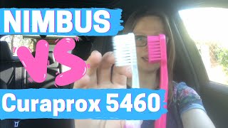 Nimbus Vs Curaprox 5460 Toothbrush Comparison | Which Is Best? + Giveaway!