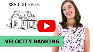 How Velocity Banking Works