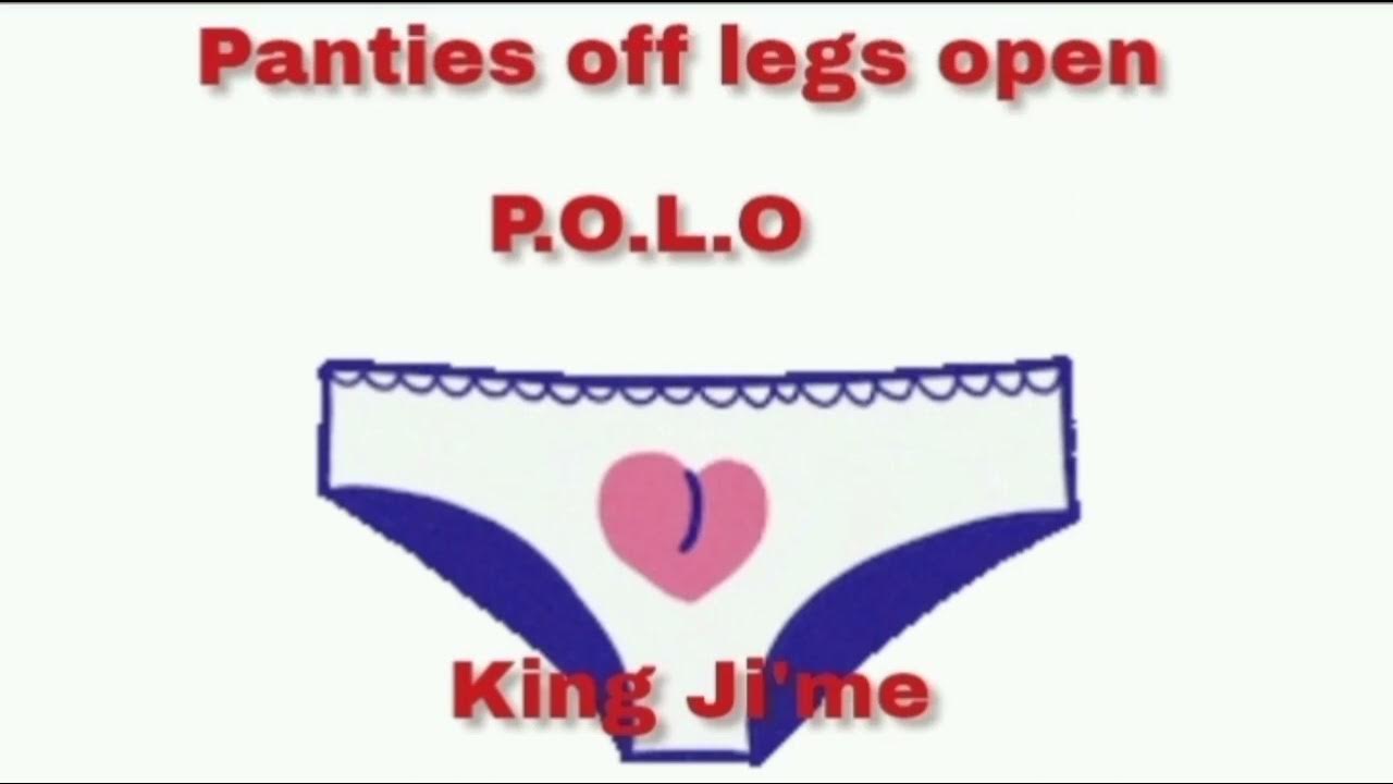 Panties Off Legs Open P O L O Youtube