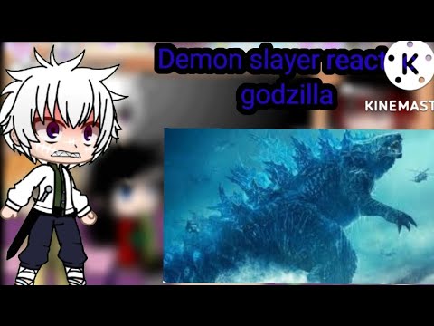 Demon slayer react to godzilla//1/2//read description//