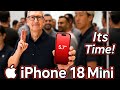 iPhone 18 Mini - its Time 😍🔥😍 | Big News