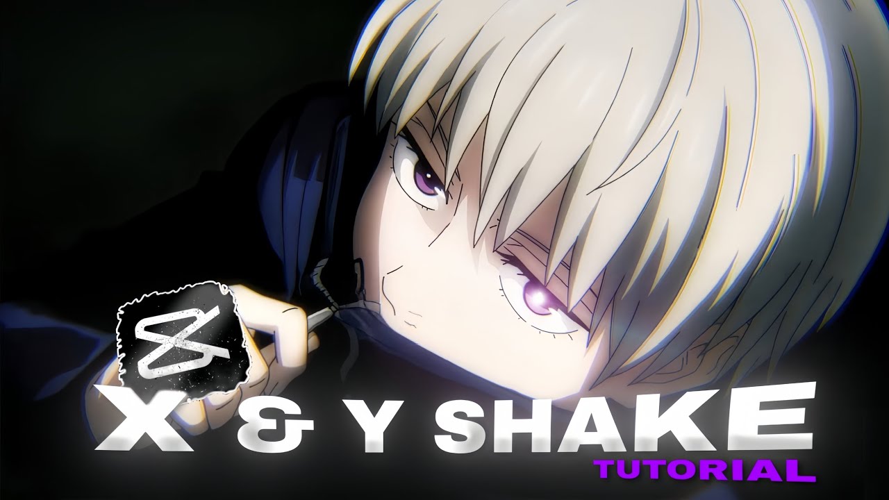 X & Y SHAKE 🔥🌟 」- How to do shake in Capcut | Amv tutorial ! - YouTube
