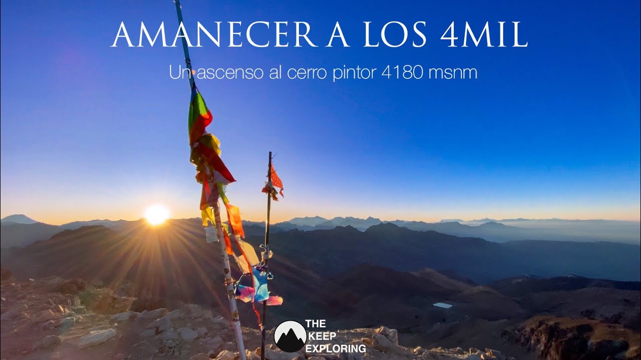AMANECER A LOS 4MIL/ASCENSO A CERRO PINTOR