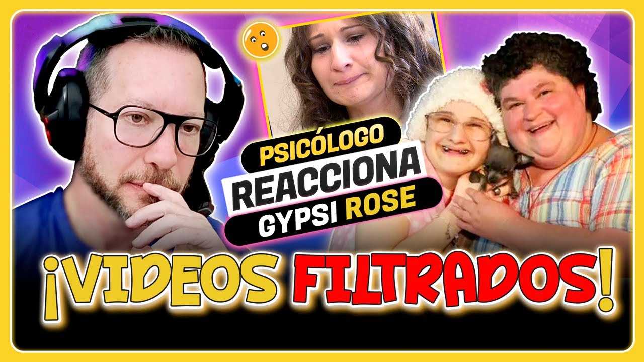 ANÁLISIS de los PERTURBADORES videos GYPSY ROSE | ¿Nuevo TRASTORNO PSICOLÓGICO?