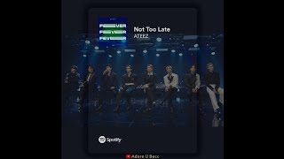 ATEEZ - Not Too Late [Lirik Terjemahan Non Baku Indonesia] [Sub Indo]
