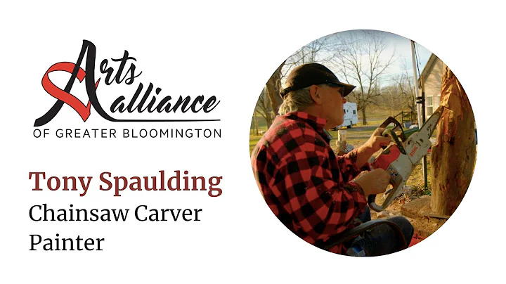Tony Spaulding - Chainsaw Carver, Painter