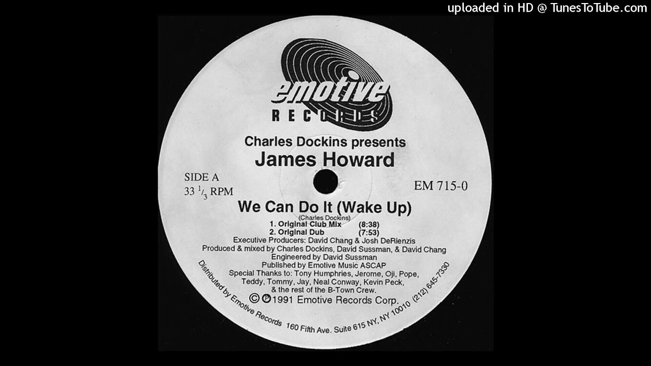 Charles Dockins Presents James Howard | We Can Do It (Wake Up) (Original Club Mix)