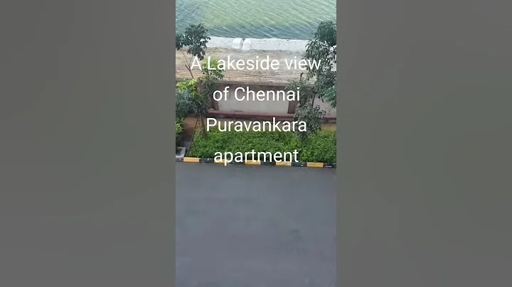A Lakeside view of Chennai puravankara apartment - DayDayNews