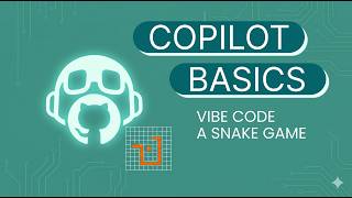 Basics of GitHub Copilot | Vibe Code a Game Wealth