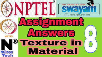 Texture in material || week 8 assignment 8 answers || NPTEL