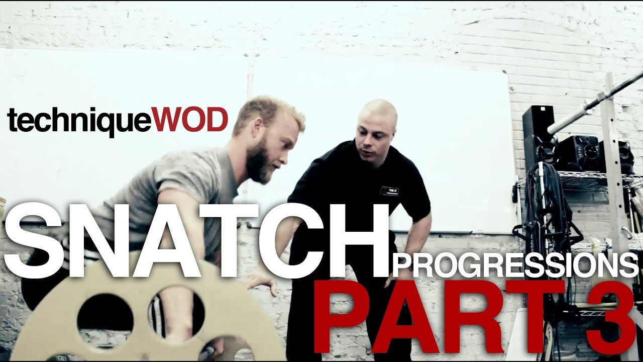 Snatch Progression How To Warm Up For Snatch: Snatch Progression Part 3 - Technique WOD ...