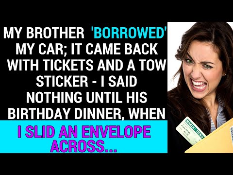 My Brother 'Borrowed' My Car — It Came Back With Tickets