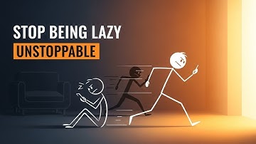 Stop Being Lazy & Start Becoming Unstoppable