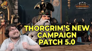 5.0 Early Access Thorgrim Grudgebearer Campaign Stream! THE WRONGS SHALL BE RIGHTED!