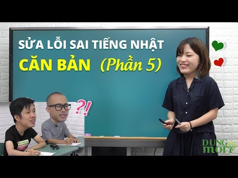 #5 ĐỪNG NÓI TIẾNG NHẬT thế này nhé! Sửa lỗi tiếng Nhật thường gặp của người Việt mới nhất 2023