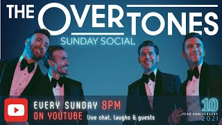 The Overtones Monday Social